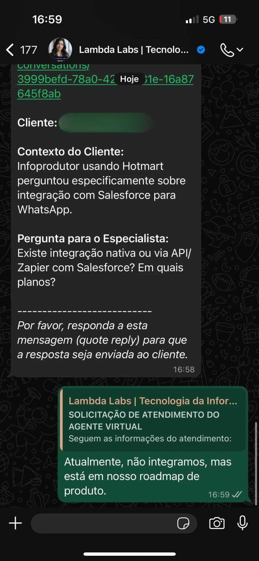 IA encaminha a dúvida para especialista humano com contexto da conversa.